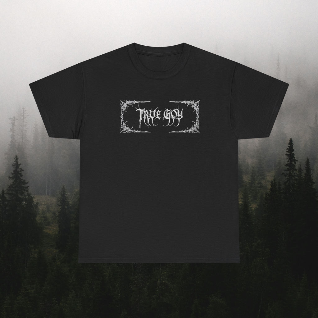 TRVE GOY T-SHIRT