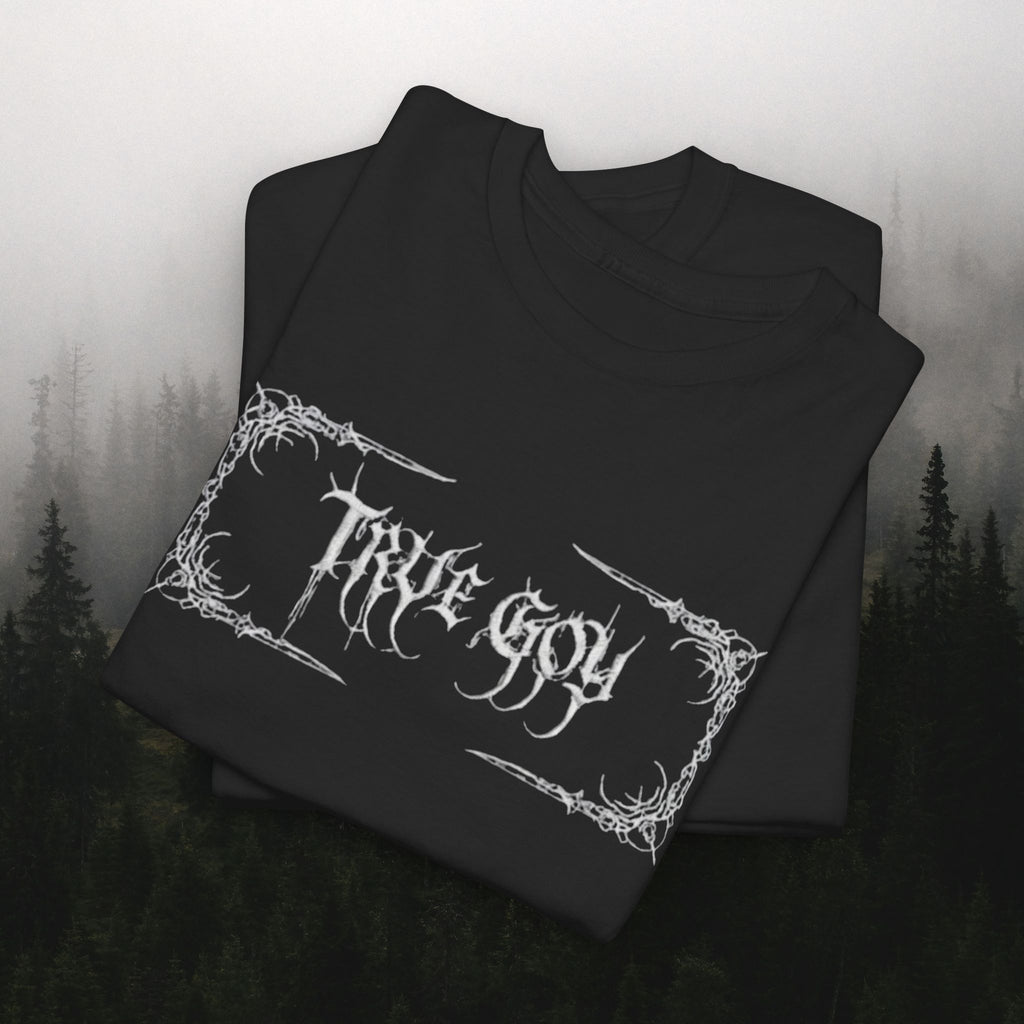TRVE GOY T-SHIRT