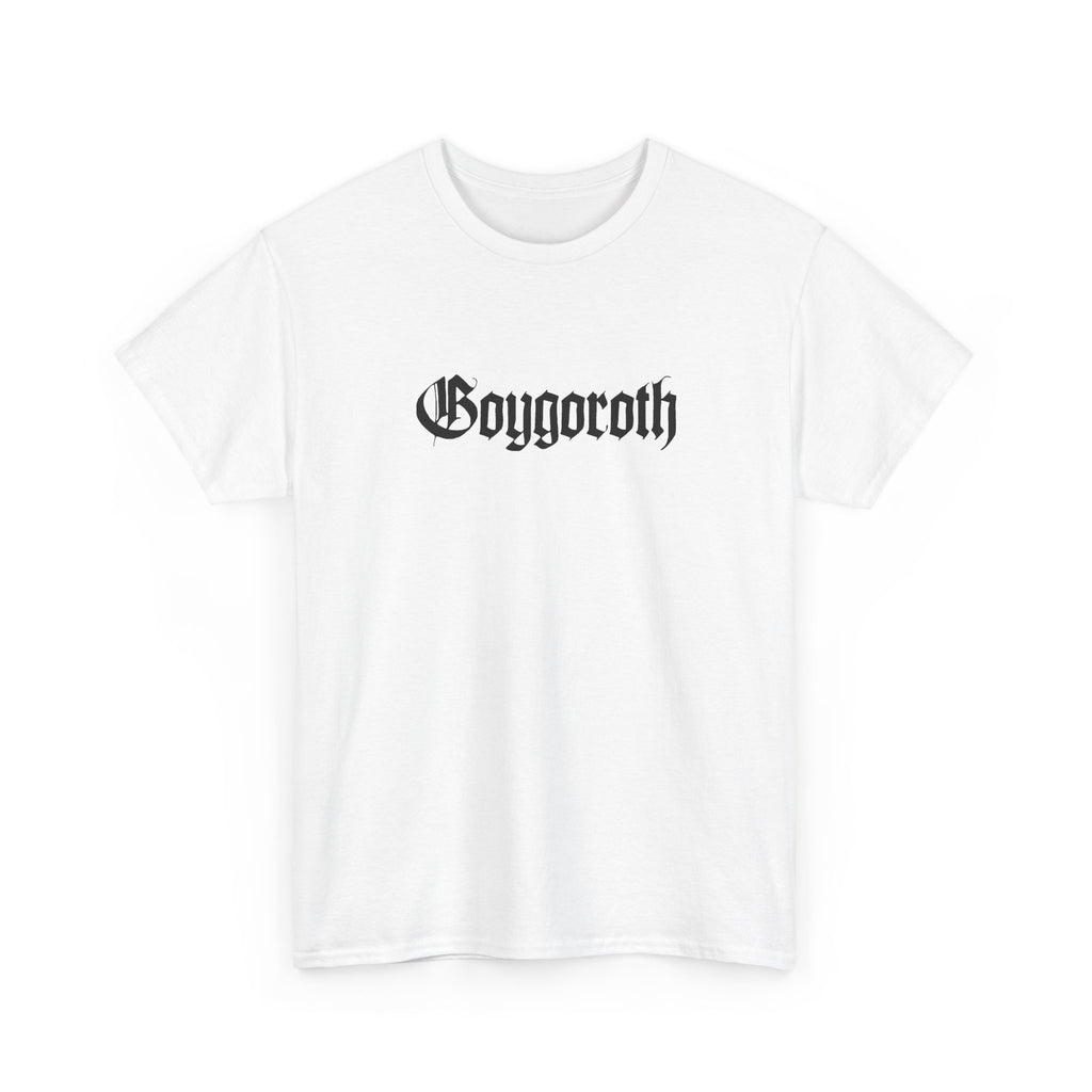 GOYGOROTH T-SHIRT
